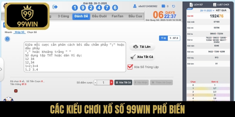 Các kiểu chơi xổ số 99WIN phổ biến