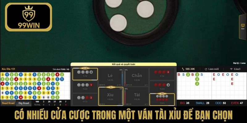 Có nhiều cửa cược trong một ván Tài Xỉu để bạn chọn