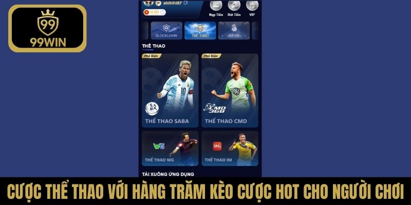 Cược thể thao với hàng trăm kèo cược HOT cho người chơi