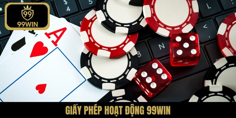 Giấy phép hoạt động 99WIN