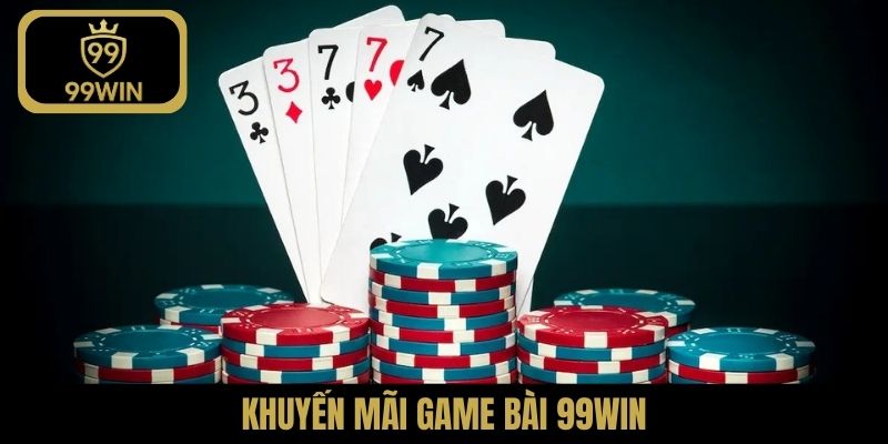 khuyến mãi game bài 99Win