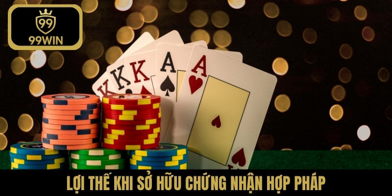 Lợi thế khi sở hữu chứng nhận hợp pháp