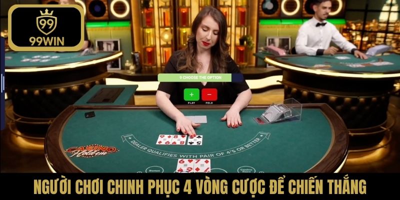 Người chơi chinh phục 4 vòng cược để chiến thắng