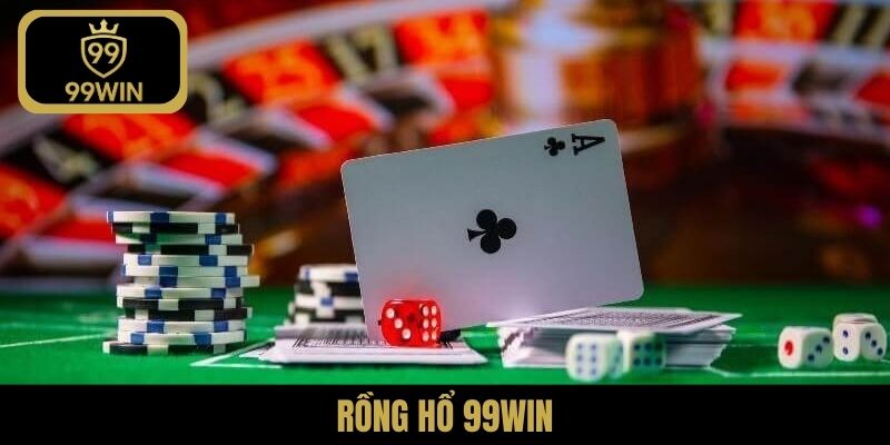Rồng Hổ 99Win