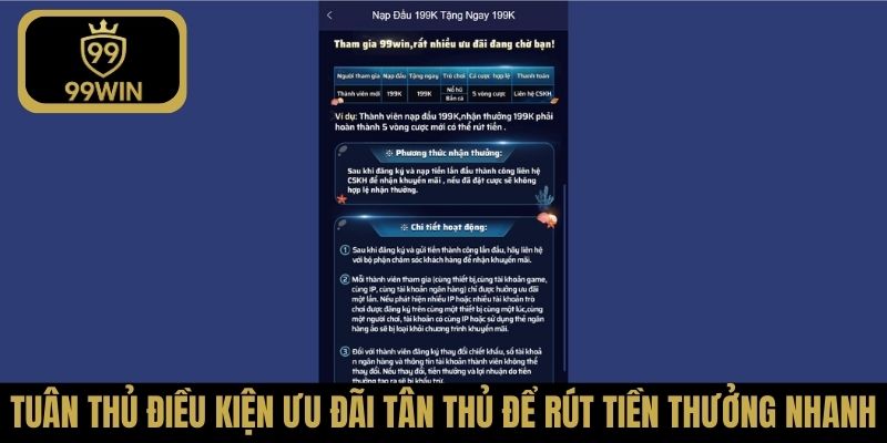 Tuân thủ điều kiện ưu đãi tân thủ để rút tiền thưởng nhanh