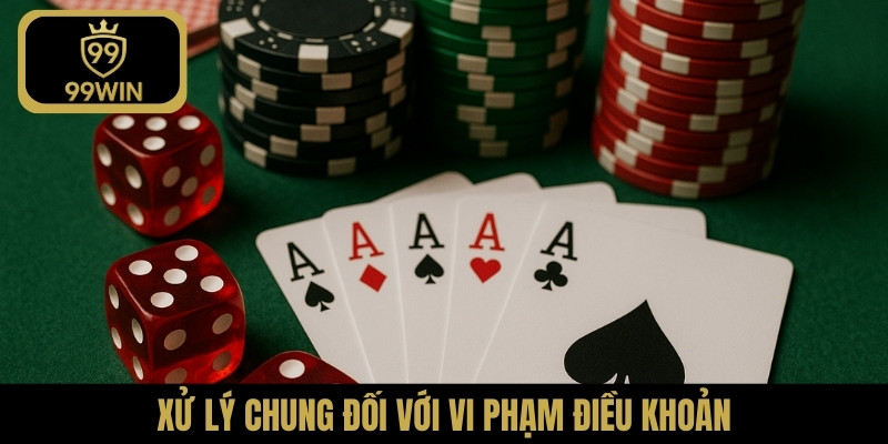 Xử lý chung đối với vi phạm điều khoản